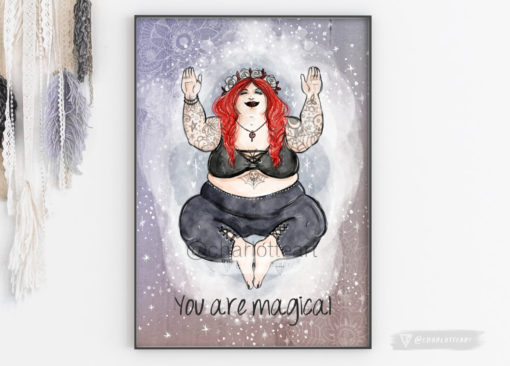 You are Magical A4 Art Print Gothic Tattooed Plus Size woman
